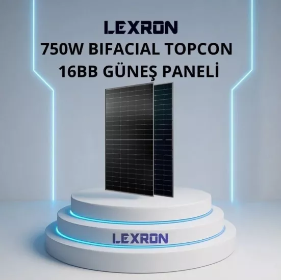 Lexron 750 Watt Half Cut TopCon Bifacial 132 Cell 16Bb Güneş Paneli